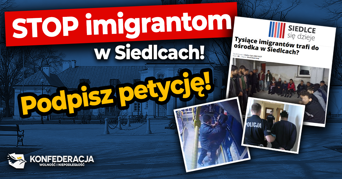 Stop imigrantom w Ostrołęce! Podpisz petycję!